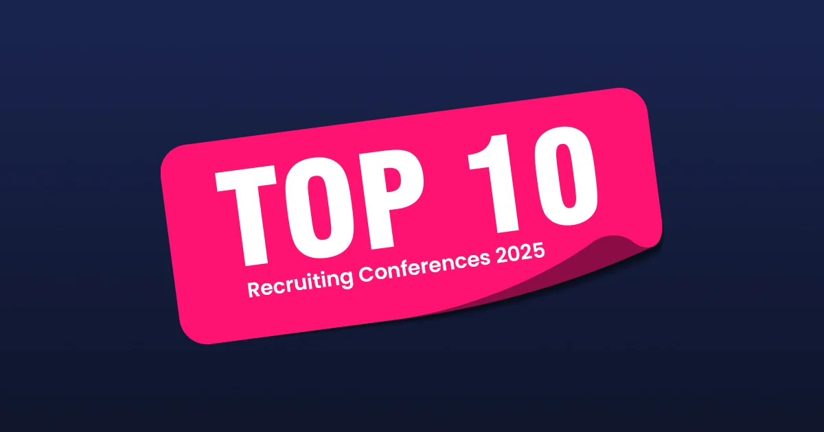 The Top 10 Recruiting Conferences to Attend in 2025: Your Ultimate Guide to Talent Innovation